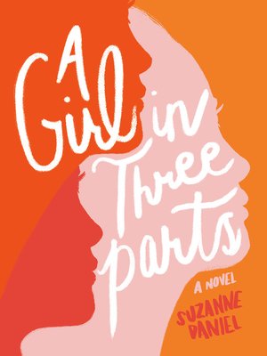 cover image of A Girl in Three Parts